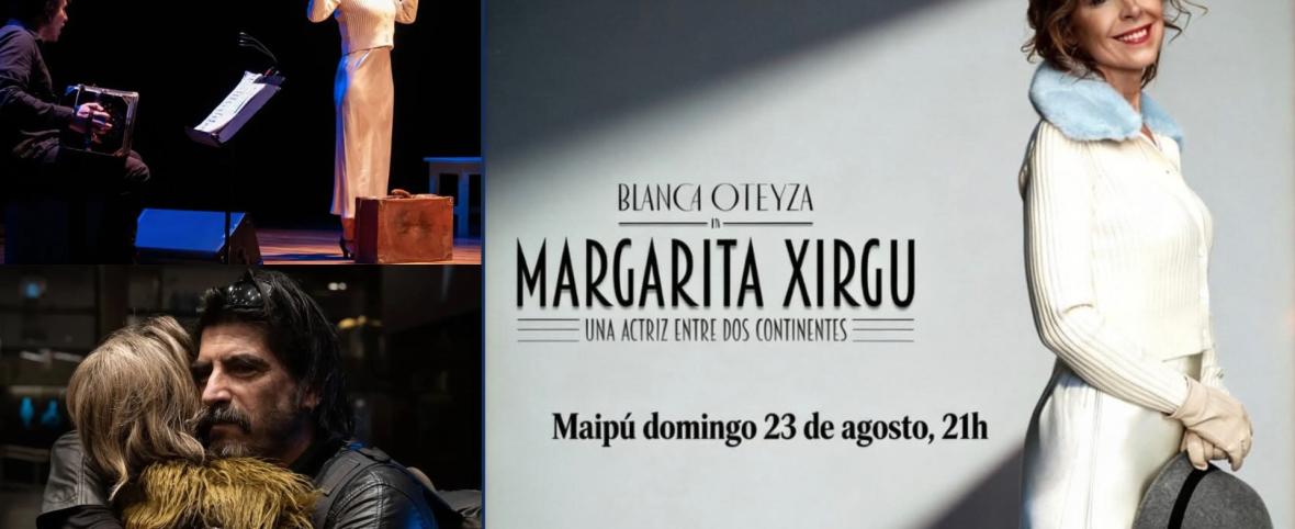 Blanca Oteyza  presenta en Maipú la historia de Margarita Xirgu bajo la dirección de Javier Demaría