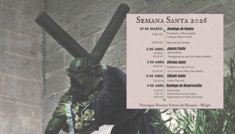 Semana Santa 2026: cronograma completo de celebraciones en Maipú
