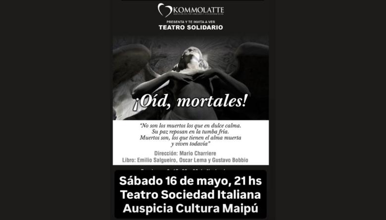 “Oíd Mortales” vuelve al teatro con una función solidaria a beneficio de instituciones locales