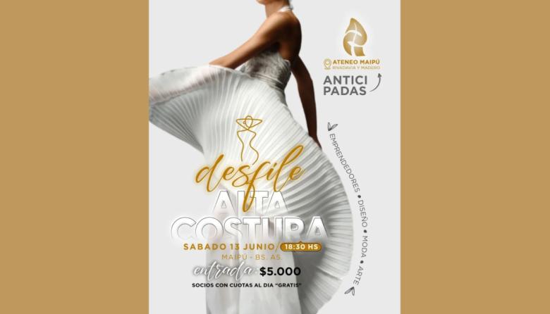 El Ateneo será escenario de un gran desfile de alta costura y emprendedores maipuenses
