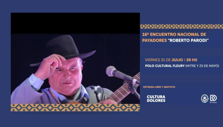 Dolores será sede del 16° Encuentro Nacional de Payadores "Roberto Parodi"