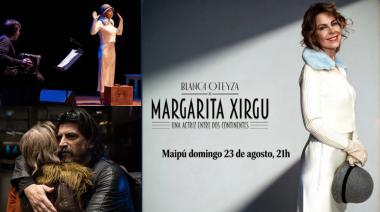 Blanca Oteyza  presenta en Maipú la historia de Margarita Xirgu bajo la dirección de Javier Demaría