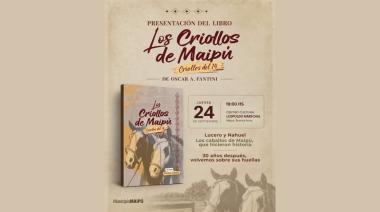 Presentarán el libro “Los Criollos de Maipú”