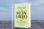 Presentación del libro “Monsalvo” de Oscar A. Fantini