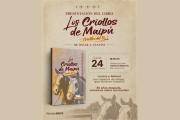 Presentarán el libro “Los Criollos de Maipú”