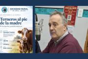 José Plaza analizó la actualidad del sector rural y anunció una charla sobre sanidad de terneros en General Guido